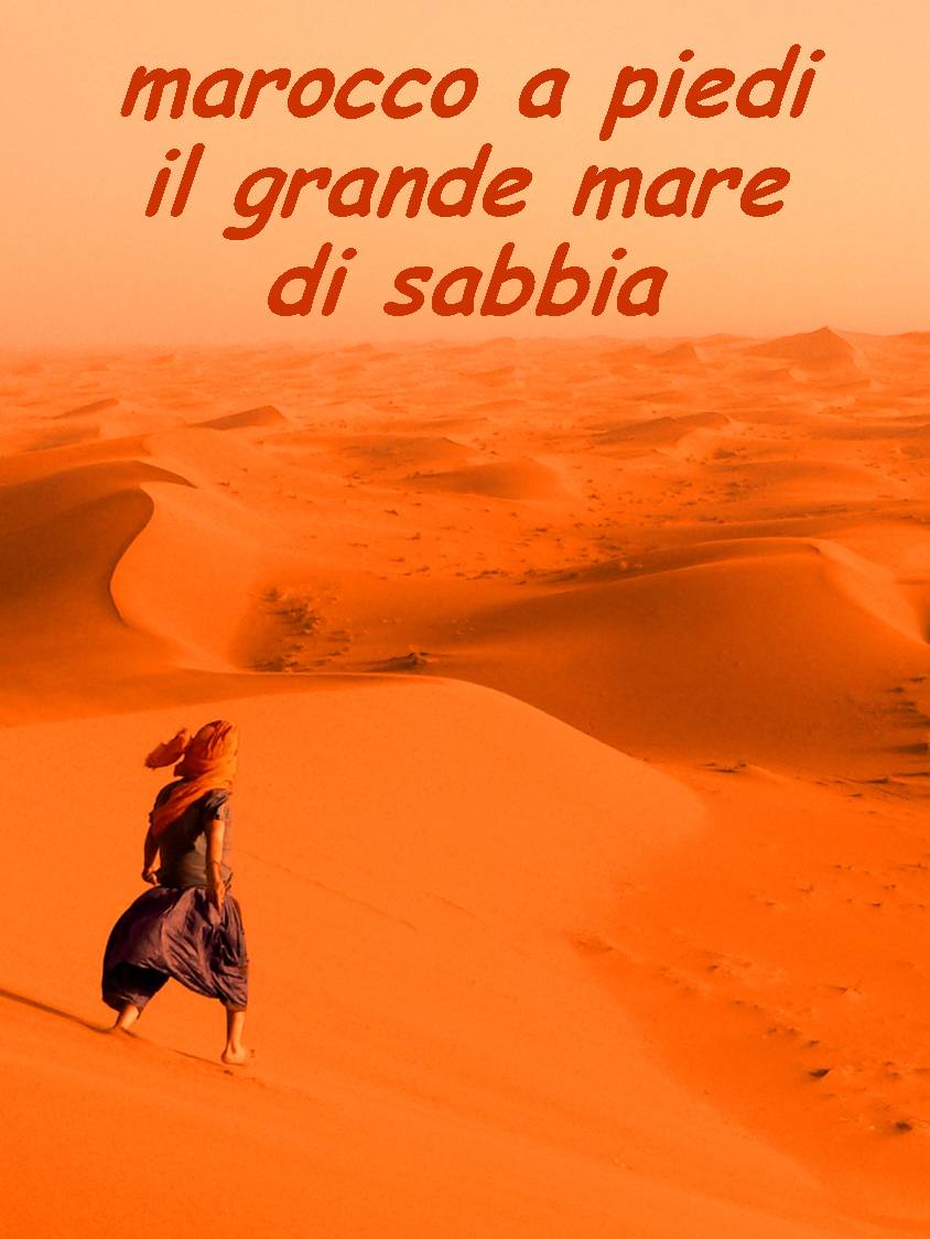 Marocco a Piedi: il Grande Mare di Sabbia - yallaz turismo responsabile